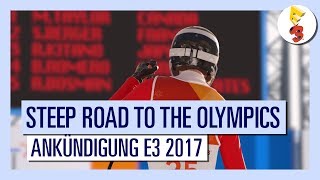 Steep™ Road to the Olympics  Ankündigung E3 2017  AUT [upl. by Benedicto]