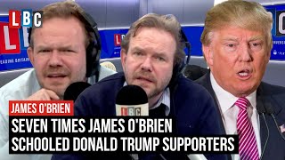 Seven times James OBrien took on Donald Trump supporters  LBC [upl. by Sherman]