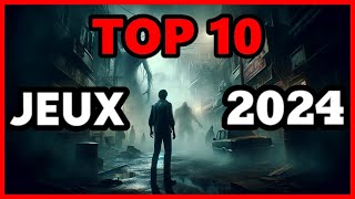 Découvrez les jeux les plus attendus en 2024  Top 10 [upl. by Ramu]