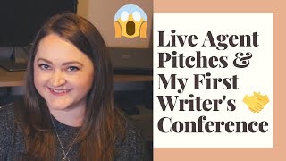 Pitching Literary Agents at My First Writer’s Conference [upl. by Eerhs]