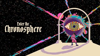 Enter the Chronosphere  PAX East Trailer [upl. by Alitta557]