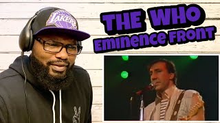 THE WHO  Eminence Front  REACTION [upl. by Eseela]