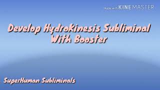 Develop Hydrokinesis Fast Subliminal [upl. by Jeanine]