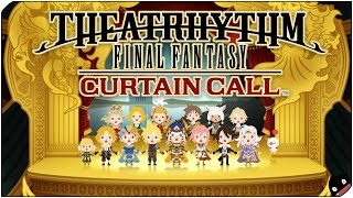 El Final Fantasy con más ritmo  Thearhythm Final Fantasy Curtain Call 3ds Cam [upl. by Tarah]