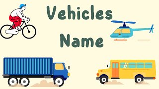 Vehicles name  Vehicle vocabulary Types of Vehicle Vehicle names vehicle [upl. by Hsotnas]