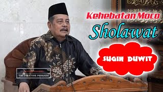 Keistimewaan Sholawat  Sugeh Duwit  ProfDrKH Abdul Ghofur [upl. by Aicrag252]