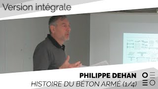 Histoire du béton armé  Conférence intégrale par Philippe Dehan 14 [upl. by Ruscher498]