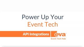 How EVA Event Tech Hub Seamlessly Integrates with Other Event Apps [upl. by Trici]