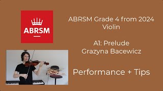 Prelude A1  ABRSM Grade 4 Violin 2024  Performance and Tips [upl. by Herman943]