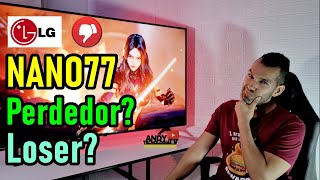 LG NANO77 Smart TV 4K  ¿LO RECOMIENDO O ES UN TOTAL PERDEDOR [upl. by Caton]