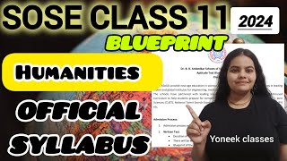 sose class 11 Humanities 202425 official blue print sose humanities 2024 official syllabus sose [upl. by Iphlgenia]