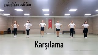 Hadi Dans Edelim  Karşılama3 [upl. by Nek]