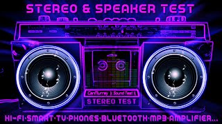 Stereo amp Speaker Test  Prueba de Equipos  HiFi  Altavoces Bluetooth  Auriculares Stereo Test [upl. by Jennifer303]