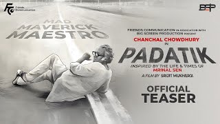 Padatik  Teaser  Mrinal Sen Biopic  Srijit Mukherji  Chanchal Chowdhury  Monami Ghosh [upl. by Koralie]