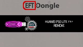 P10 lite Huawei frp by eft dongle [upl. by Azeret]