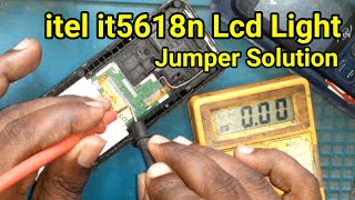 itel it5618N Display Light Problem Jumper Solutoin  itel it5618n Lcd light Solution [upl. by Biggs946]