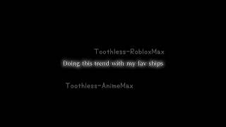 3 ToothlessRobloxMax [upl. by Sayre]