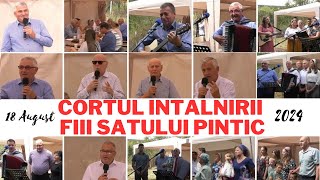 CORTUL INTALNIRI Fii satului  Pintic 2024 [upl. by Analrahc]