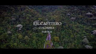 Eje Cafetero Parte 2 Colombia [upl. by Desdemona]