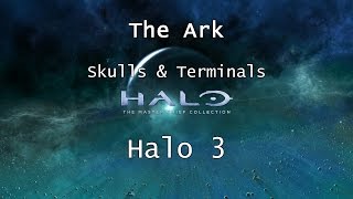 Halo MCC Halo 3  Skulls amp Terminals  Mission 6  The Ark  Collectibles [upl. by Lennad]