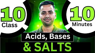 Acids Bases amp Salts Class  9  1ShotFull Chapter Overview under 10 minutes  Sanjiv Pandey [upl. by Favian]