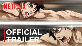 Baki Hanma VS Kengan Ashura  Official Trailer  Netflix [upl. by Funk]