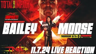 TNA IMPACT Wrestling 11724 on TNA LIVE REACTION  TNI [upl. by Ramedlab]