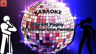 Florent Pagny  Et un jour une femme Karaoke [upl. by Gabriele129]