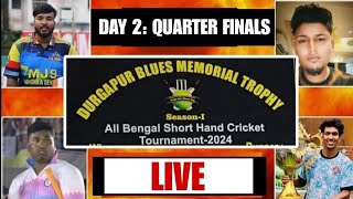 DURGAPUR BLUES MEMORIAL TROPHY 2024 DAY 2 LIVE LINK3 QUARTER FINALS [upl. by Elauqsap]