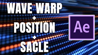 AFTER EFFECTS TUTORIAL  WAVE WARP SCALE AND POSITION FOR BEGINNERS [upl. by Adnarrim]