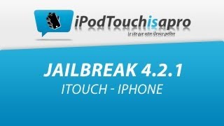 Jailbreaker le 421 du itouch 2g3g4g iphone 3g3gs4 ipad avec redsn0w [upl. by Essilevi]