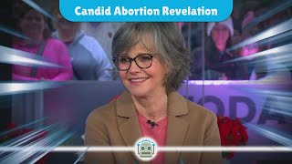 Sally Field Shares Her Traumatic Abortion Experience to Advocate for Reproductive Rights [upl. by Maisie502]