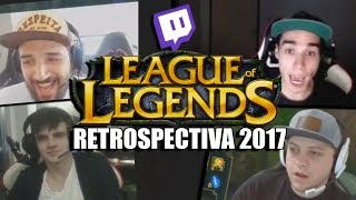 RETROSPECTIVA LOL 2017  RAGES E MOMENTOS ENGRAÇADOS DAS LIVES [upl. by Prescott]