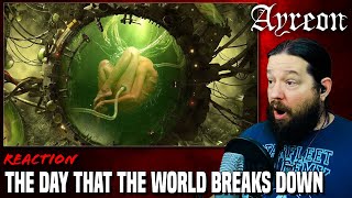 THIS HAD EVERYTHING The Day That the World Breaks Down  AYREON reaction [upl. by Coke]