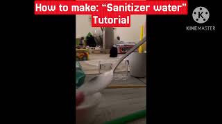 How to make sanitizer water tutorial [upl. by Nhguav]