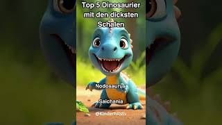 Top 5 Dinosaurier mit den dicksten Schalen KinderHitsTV [upl. by Oiragelo]