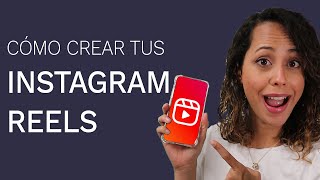 Cómo Crear Videos Para Instagram Reels [upl. by Filip23]