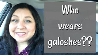 What are galoshes [upl. by Hollinger205]