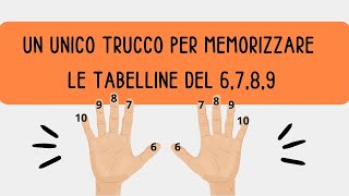 Trucco per memorizzare le tabelline del sei sette otto e nove trucco con le dita [upl. by Yelyac]