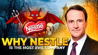 Why Nestle Is The Most Evil Company [upl. by Naleek808]