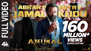 ANIMAL ABRAR’S ENTRY  JAMAL KUDUFull Video Ranbir KapoorBobby Deol Sandeep Vanga Bhushan K [upl. by Stavros]