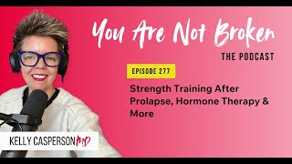 Menopause Hormone Therapy and GI Health A QampA with Dr Kelly — You Are Not Broken Podcast [upl. by Ballinger946]