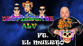 DESPIERTATE ALV  FT OSCAR GALVAN quotEL MUERTOquot  CAP 02 [upl. by Leciram]