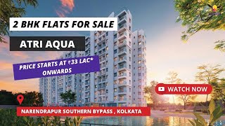 Atri Aqua  ☎918861432056  2 BHK Flats For Sale in Narendrapur Kolkata flatsforsale [upl. by Leyes]