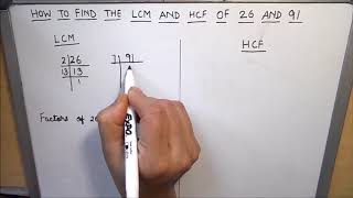 How to find the LCM and HCF of 26 and 91  Finding lcm and hcf of two numbers [upl. by Leta]