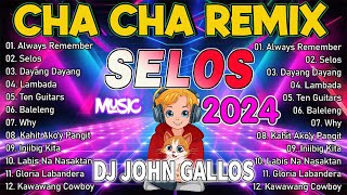 trending  NEW TOP SONG  NONSTOP CHA CHA REMIX 2024 ️🍬 NEW SELOS REMIX CHA CHA VIRAL [upl. by Notsuoh]