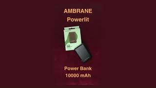 AMBRANE Powerlit Power Bank 10000 mAh UNBOXING amp REVIEW  Blog Vlog [upl. by Fabrin]