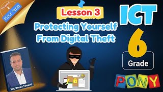 ICT grade6 Theme2 Lesson3 Protecting Yourself From Digital Theft [upl. by Asilrahc]