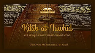 Eine Einleitung zu Kitāb atTawhīd [upl. by Alyam920]