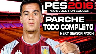 PES 2016 A PES 2022 PARCHE TODO COMPLETO Y MEGA OPTION FILE NEXT SEASON PATCH AND ALBERREY😍 [upl. by Peddada285]